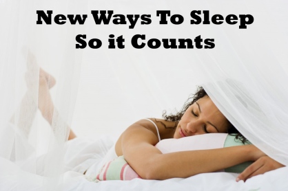 New Ways To Sleep So it Counts